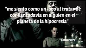 Resultado de imagen para frases de el canserbero CON MOVIMIENTO