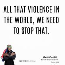 Wyclef Jean Quotes | QuoteHD via Relatably.com