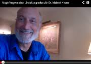 Dr. Michael Klaper is interviewed by Linda Long, ... - videos-linda-long-dr-michael-klaper