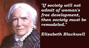 Elizabeth Blackwell Quotes | Backwell MD. | Pinterest | Medical ... via Relatably.com