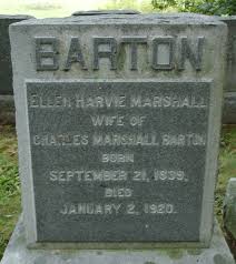 Barton, Ellen Harvie Marshall, Wife of Charles Marshall Barton Born September 21, 1839 Died January 2, ... - BartonEllenH