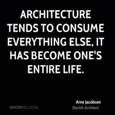 Arne Jacobsen Quotes | QuoteHD via Relatably.com