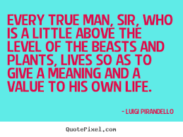 Luigi Pirandello&#39;s Famous Quotes - QuotePixel.com via Relatably.com