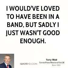 Tony Blair Quotes. QuotesGram via Relatably.com