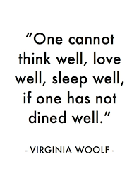 One cannot think well...&quot; Virginia Woolf / My favorite quotes ... via Relatably.com