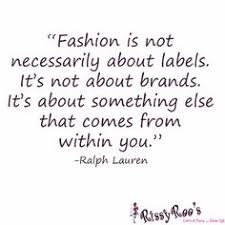 Fashion Quotes on Pinterest | Style Quotes, Beauty Quotes and Shoe ... via Relatably.com