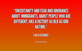 Luis Gutierrez Immigration Quotes About. QuotesGram via Relatably.com