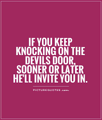 Devil Quotes And Sayings. QuotesGram via Relatably.com