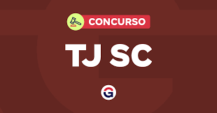Concurso TJSC: banca definida; veja o contrato aqui!