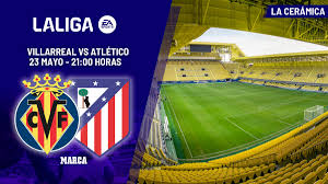 villarreal – atlético madrid