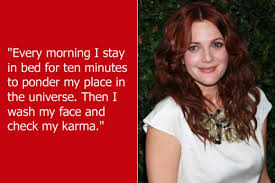 Dumb Celebrity Quotes – Drew Barrymore via Relatably.com