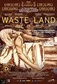 Waste land documentary