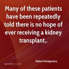 Kidney Quotes. QuotesGram via Relatably.com