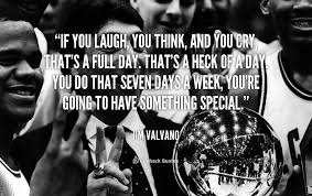 If you laugh, you think, and you cry, that&#39;s a full day. That&#39;s a ... via Relatably.com
