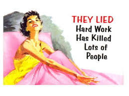 Hard Work Has Killed Ppl.. Photo by sweetie259pie | Photobucket via Relatably.com