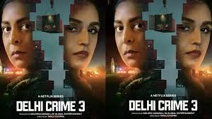 Delhi Crime Season 3: A Deep Dive into Human Trafficking