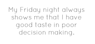 My Friday Night Quotes. QuotesGram via Relatably.com