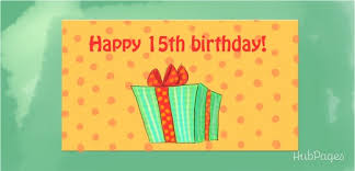 15th Birthday Wishes and Messages Collection via Relatably.com