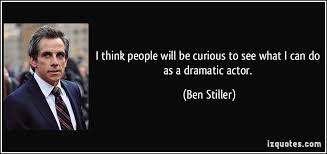 Ben Stiller Quotes. QuotesGram via Relatably.com