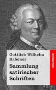Im Buch blättern: Rabener, Gottlieb Wilhelm: Sammlung satirischer Schriften