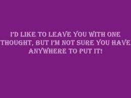Funny Comebacks | BLOG - Funny Sayings Comebacks | #Teenage ... via Relatably.com