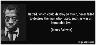 James Baldwin Quotes On Hatred. QuotesGram via Relatably.com