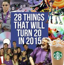 28 Things That Will Turn 20 In 2015 via Relatably.com