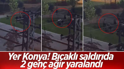 Yer Konya! Bıçaklı saldırıda 2 genç ağır yaralandı