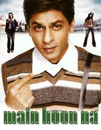 Main Hoon Na , Indian Movie The Bollywood movie `Main Hoon Na` revolves around the story of Major Ram Prasad Sharma played by Shahrukh Khan and his fight ... - Main-Hoon-Na_9747