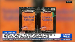 Costco recalls Rana chicken products, Kirkland smoked salmon over listeria 
concerns