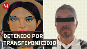 Aprehenden a Arturo 'N' por transfeminicidio de Paola Buenrostro