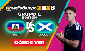 ¿Dónde ver Haití vs. Escocia HOY? Horario y canal EN VIVO partido Fecha 1 del Mundial 2026