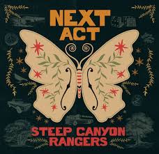Steep Canyon Rangers Announce ‘Next Act’, out May 22; Extensive U.S. Tour Confirmed