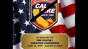 Cal Fire Mourns Loss of Firefighter Christion Schoenfeld