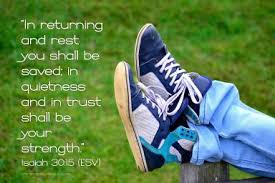 Rest in Quietness and Trust - Isaiah 30:15 via Relatably.com