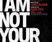 Image of Documentary I Am Not Your Negro by Raoul Peck