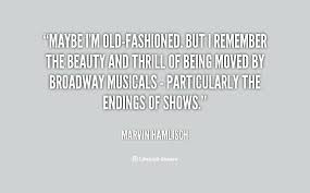 Old-Fashioned Quotes. QuotesGram via Relatably.com