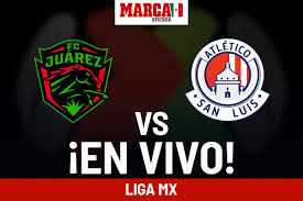 Juárez vs San Luis EN VIVO. Juego Bravos hoy - Liga MX 2024 J14