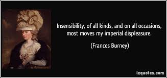 Famous quotes about &#39;Insensibility&#39; - QuotationOf . COM via Relatably.com