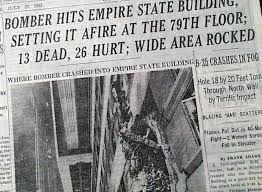 Image result for The Empire State Building was crashed by: A B-25 bomber/79th floor/July 28, 1945