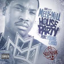 Meek Mill Feat Young Chris House Party Pa. Is this Meek Mill the Musician? Share your thoughts on this image? - meek-mill-feat-young-chris-house-party-pa-386947329