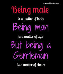 Being Male Is A Matter Of Birth Being Man is a Matter of Age But ... via Relatably.com