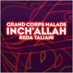 Inch'allah grand corps malade song