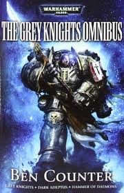 Grey Knights: The Omnibus (Grey Knights, #1-3) by Ben Counter ... via Relatably.com