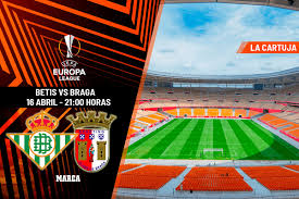 Betis - Braga, en directo | Europa League hoy en vivo