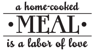 Home Cooked Meals Labor of Love Wall Quotes™ Decal | WallQuotes.com via Relatably.com