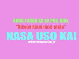 Tagalog quotes | tagalog quotes | Pinterest | Tagalog Quotes and Quote via Relatably.com