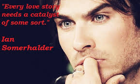 Ian Somerhalder&#39;s quotes, famous and not much - QuotationOf . COM via Relatably.com