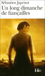 Un long dimanche de fiançailles - Sébastien Japrisot