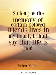 Memory Quotes About Friends. QuotesGram via Relatably.com